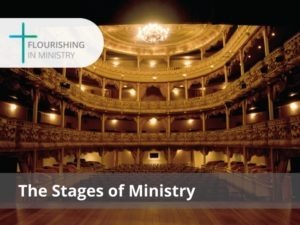 The Stages of Ministry