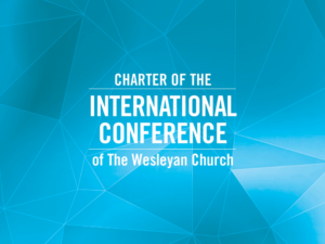 Charter of the International Conference of The Wesleyan Church
