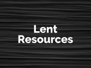 Lent Resources