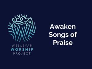 Awaken Songs of Praise