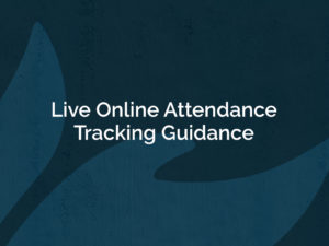 Live Online Attendance Tracking Guidance