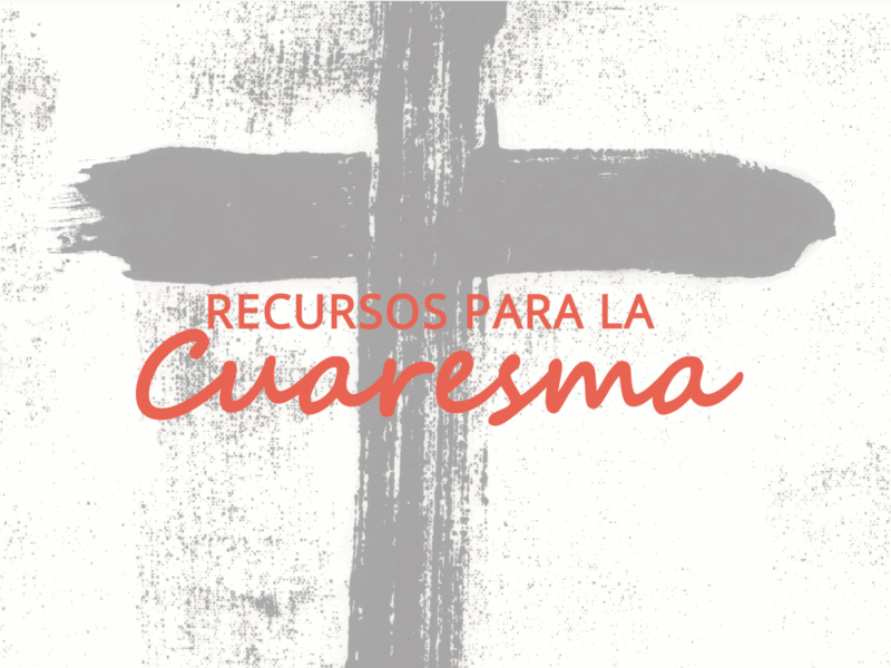 Recursos Para La Cuaresma