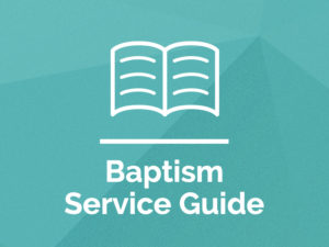 Baptism Service Guide