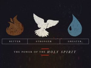 Better Stronger Greater: A 3-Week Series on the Power of the Holy Spirit