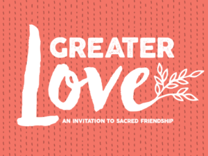 Greater Love