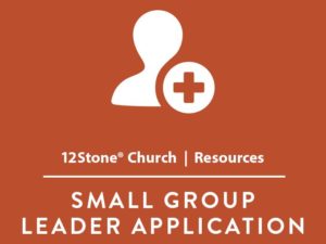 Small Group Leader Application